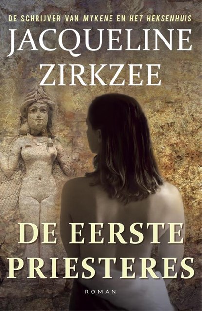 De eerste priesteres, Jacqueline Zirkzee - Paperback - 9789492883483
