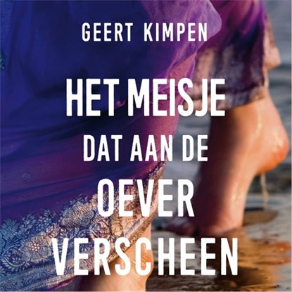 Het meisje dat aan de oever verscheen, Geert Kimpen - Luisterboek MP3 - 9789492883971