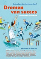Dromen van succes | Barbara Barend ; Marlies van Cleeff | 