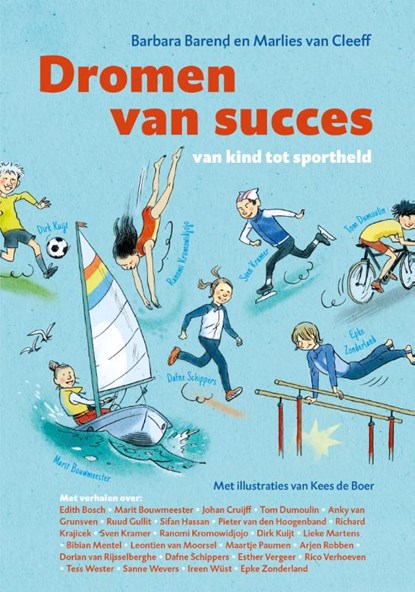 Dromen van succes, Barbara Barend ; Marlies van Cleeff - Paperback - 9789492899033