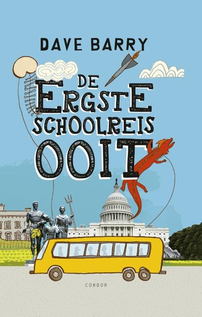 De ergste schoolreis ooit, Dave Barry - Gebonden - 9789492899040
