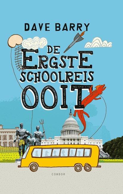 De ergste schoolreis ooit, Dave Barry - Ebook - 9789492899224