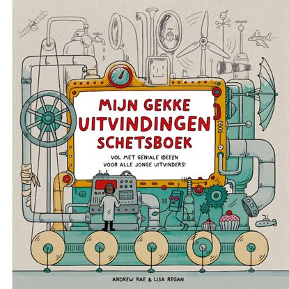 Mijn gekke uitvindingen schetsboek, Lisa Regan - Paperback - 9789492899279