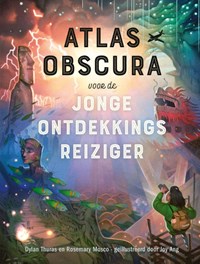 Atlas Obscura | Dylan Thuras ; Rosemary Mosco | 