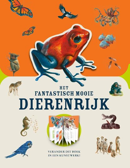 Het fantastisch mooie dierenrijk, Moira Butterfield - Gebonden - 9789492899545