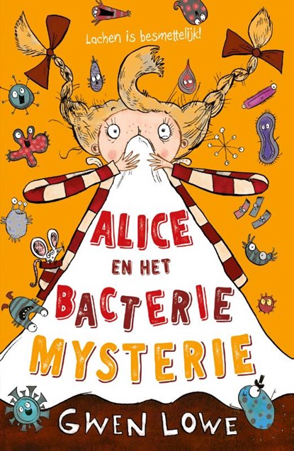 Alice en het bacteriemysterie, Gwen Lowe - Gebonden - 9789492899576
