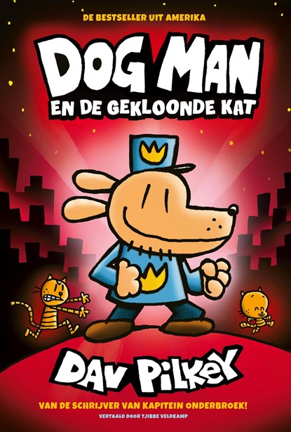 Dog Man en de gekloonde kat, Dav Pilkey - Ebook - 9789492899798