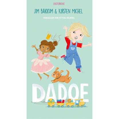 Dadoe, Jim Bakkum ; Kirsten Michel - Luisterboek MP3 - 9789492901385
