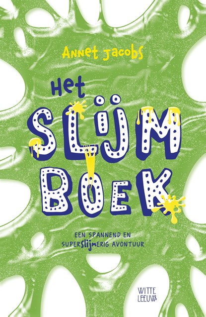 Het slijmboek, Annet Jacobs - Ebook - 9789492901637