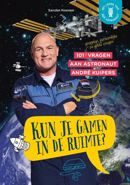 Kun je gamen in de ruimte?, Sander Koenen - Gebonden - 9789492901866
