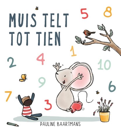 Muis telt tot tien, Pauline Baartmans - Gebonden - 9789492901910
