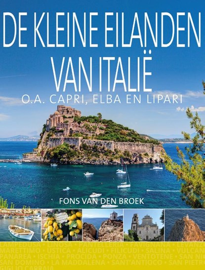 De kleine eilanden van Italië, Fons van den Broek - Paperback - 9789492920379