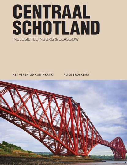 Centraal Schotland, Alice Broeksma - Paperback - 9789492920638