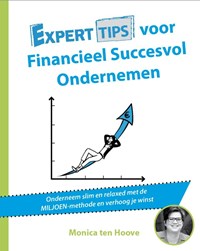 Experttips voor Financieel Succesvol Ondernemen | Monica ten Hoove | 