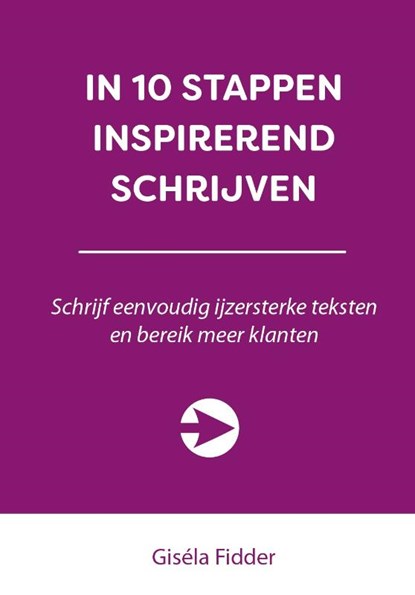 In 10 stappen inspirerend schrijven, Giséla Fidder - Paperback - 9789492926821