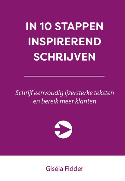 In 10 stappen inspirerend schrijven, Giséla Fidder - Ebook - 9789492926838