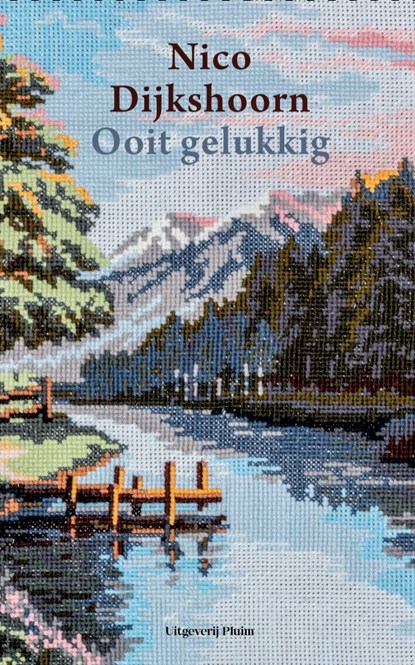 Ooit gelukkig, Nico Dijkshoorn - Ebook - 9789492928306