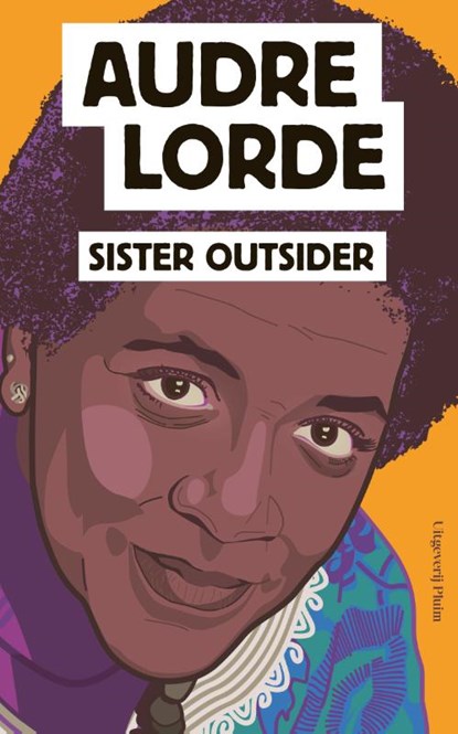 Sister Outsider, Audre Lorde - Paperback - 9789492928641