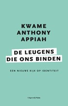 De leugens die ons binden | Kwame Anthony Appiah | 