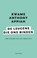 De leugens die ons binden, Kwame Anthony Appiah - Paperback - 9789492928702