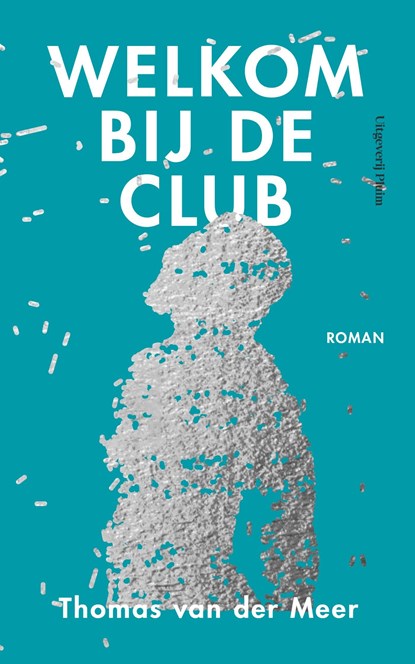 Welkom bij de club, Thomas van der Meer - Ebook - 9789492928740