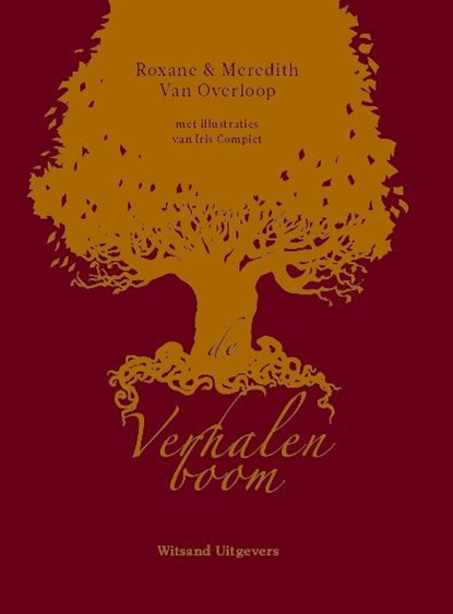 De Verhalenboom, Roxane Van Overloop ; Meredith Van Overloop - Gebonden - 9789492934062