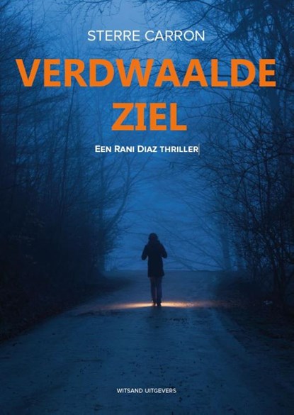 Verdwaalde ziel, Sterre Carron - Paperback - 9789492934949