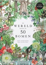 De wereld rond in 50 bomen -  - 9789492938848
