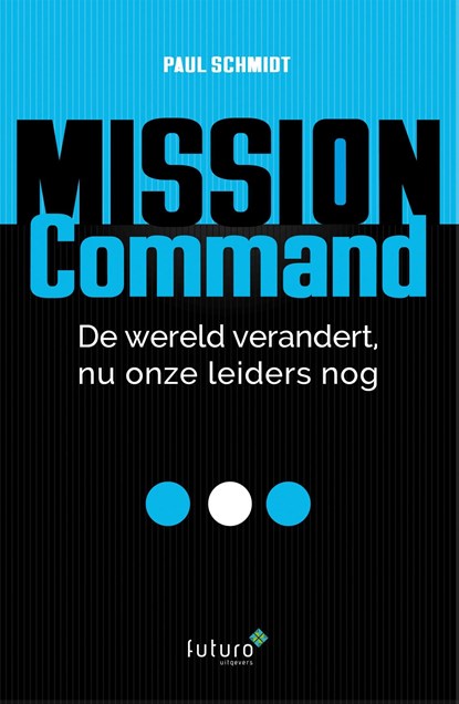 Mission Command, Paul Schmidt - Ebook EPUB - 9789492939210