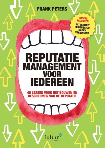 Reputatiemanagement voor iedereen, Frank Peters - Paperback - 9789492939302