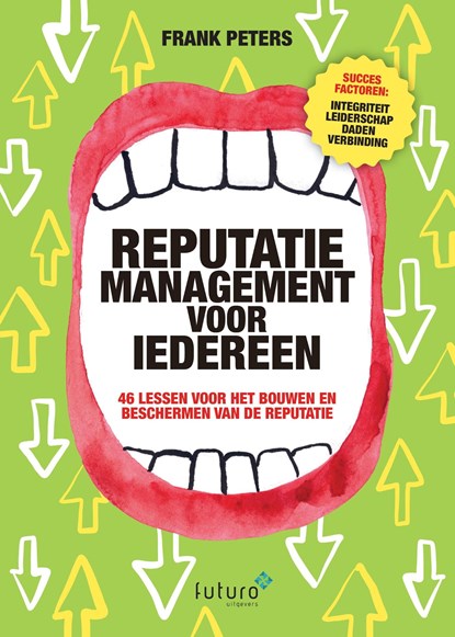Reputatiemanagement voor iedereen, Frank Peters - Ebook - 9789492939401