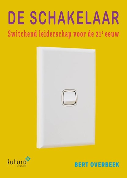 De Schakelaar, Bert Overbeek - Paperback - 9789492939425