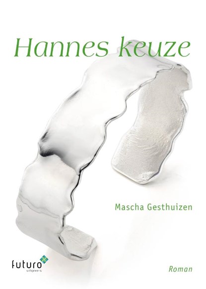 Hannes keuze, Mascha Gesthuizen - Paperback - 9789492939814