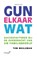 Gun elkaar wat, Tom Meuleman - Paperback - 9789492939821