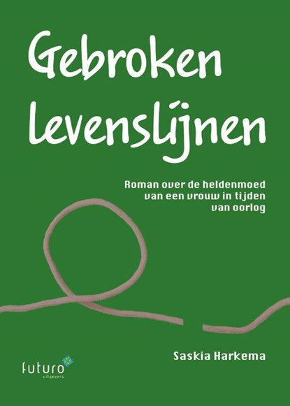 Gebroken levenslijnen, Saskia Harkema - Paperback - 9789492939852