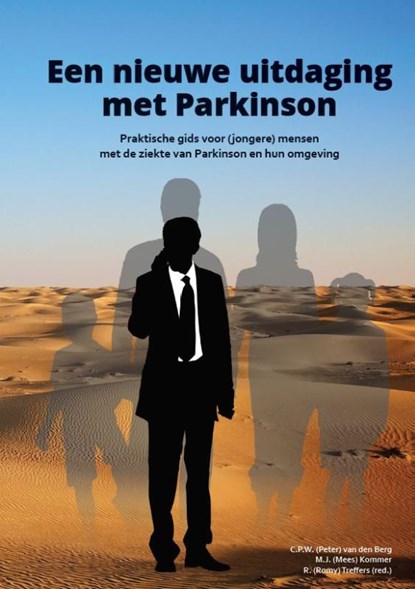 Een nieuwe uitdaging met Parkinson, Peter van den Berg ; Mees Kommer ; Romy Treffers - Paperback - 9789492952110