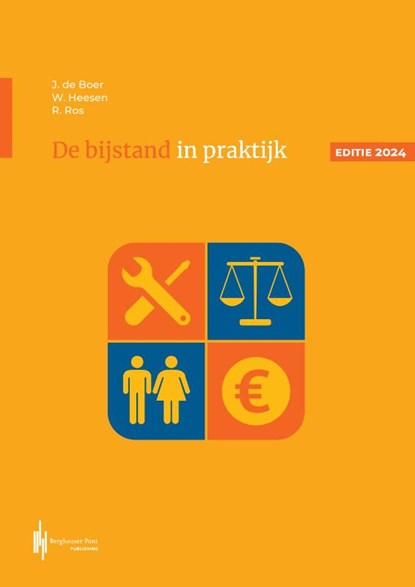 De bijstand in praktijk 2024, J. De Boer ; W. Heesen ; R. Ros - Paperback - 9789492952592