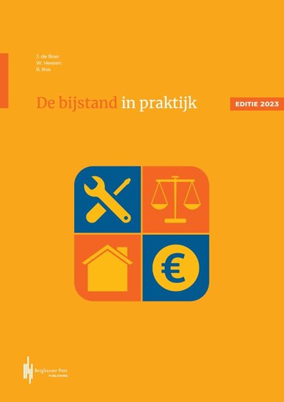 De bijstand in praktijk, J. De Boer ; W. Heesen ; R. Ros - Paperback - 9789492952936