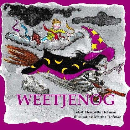 Weetjenog, Henriëtte Hofman - Paperback - 9789492954060