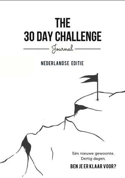 The 30 Day Challenge Journal, Worthy Tweaks - Paperback - 9789492956996