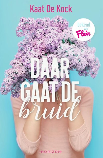 Daar gaat de bruid, Kaat De Kock - Paperback - 9789492958013