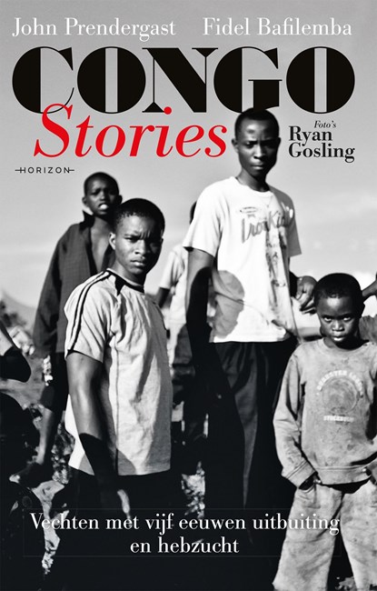 Congo Stories, Ryan Gosling ; John Prendergast - Ebook - 9789492958259