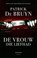De vrouw die liefhad, Patrick De Bruyn - Paperback - 9789492958488