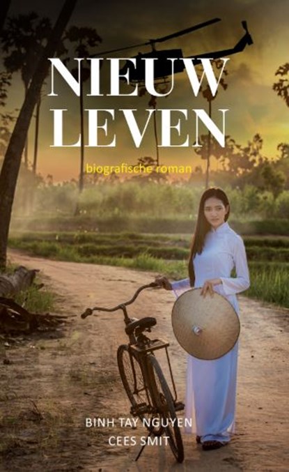 Nieuw Leven, Binh Tay Nguyen ; Cees Smit - Paperback - 9789492959027