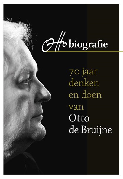Otto biografie, Otto de Bruijne - Paperback - 9789492959355