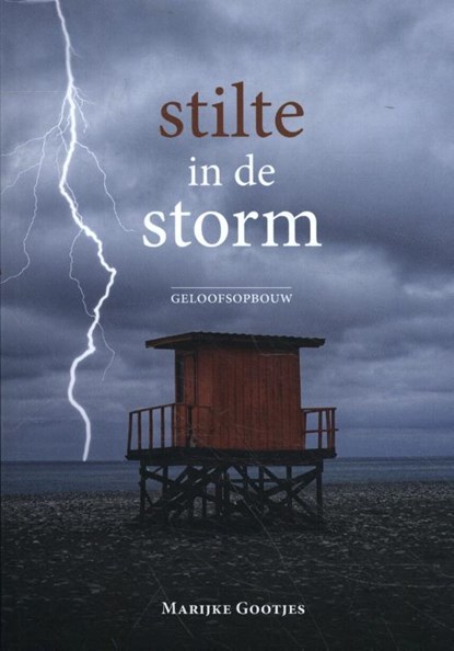 Stilte in de storm, Marijke Gootjes - Paperback - 9789492959706