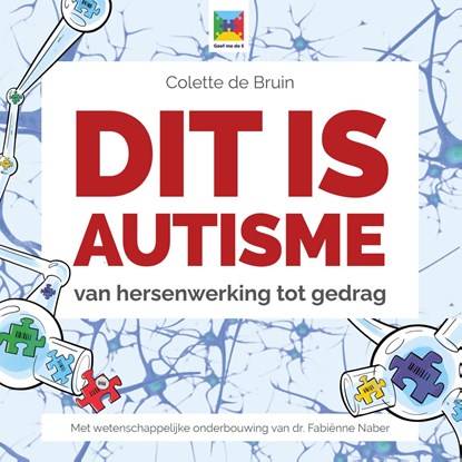Dit is autisme, Colette de Bruin - Ebook - 9789492985101