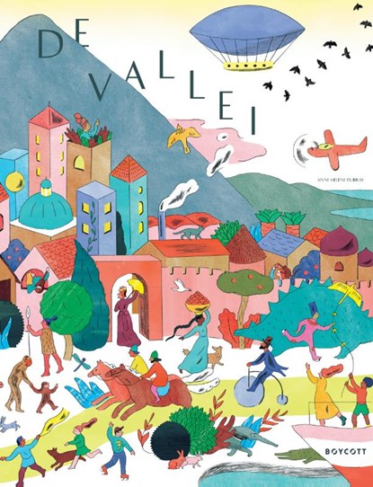 De vallei, Anne-Hélène Dubray - Gebonden - 9789492986306