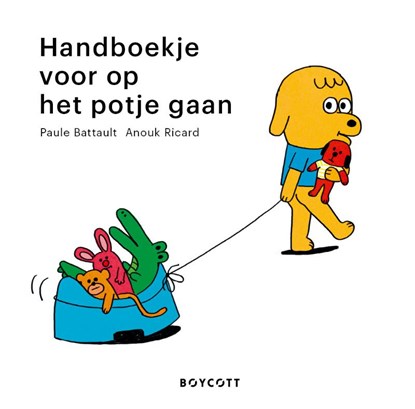 Handboekje voor op het potje gaan, Paule Battault - Gebonden - 9789492986320