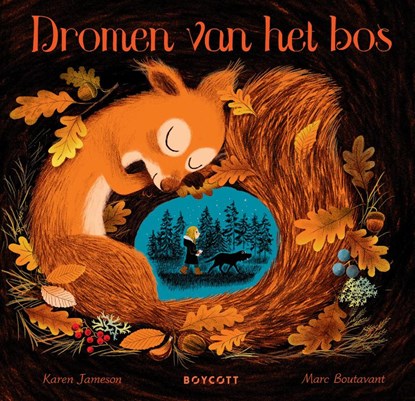 Dromen van het bos, Karen Jameson - Gebonden - 9789492986535